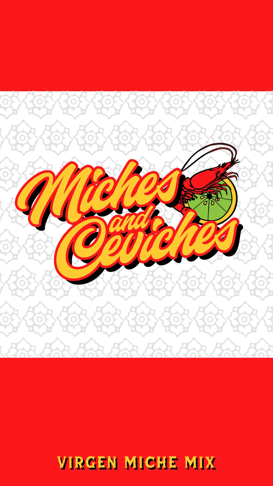 Miches and Ceviches, Virgen Miche Mix, plate 8 of 11
